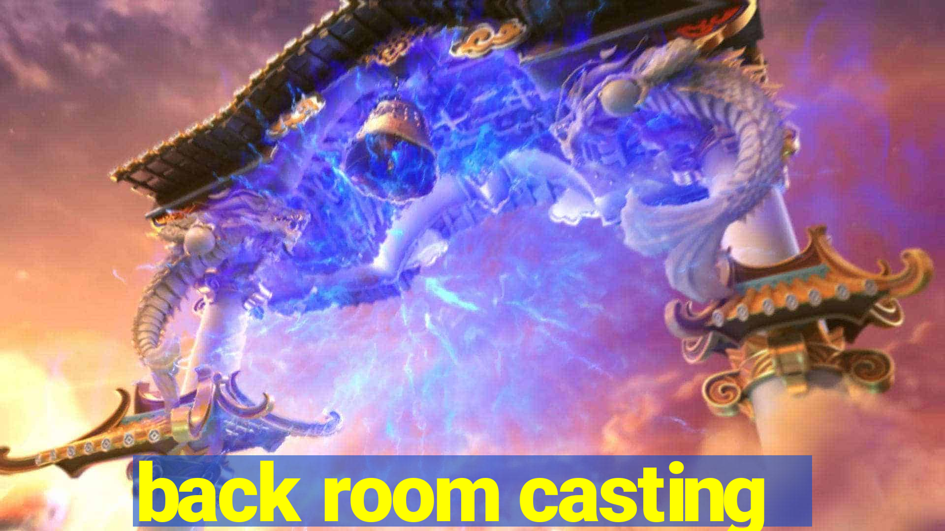 back room casting